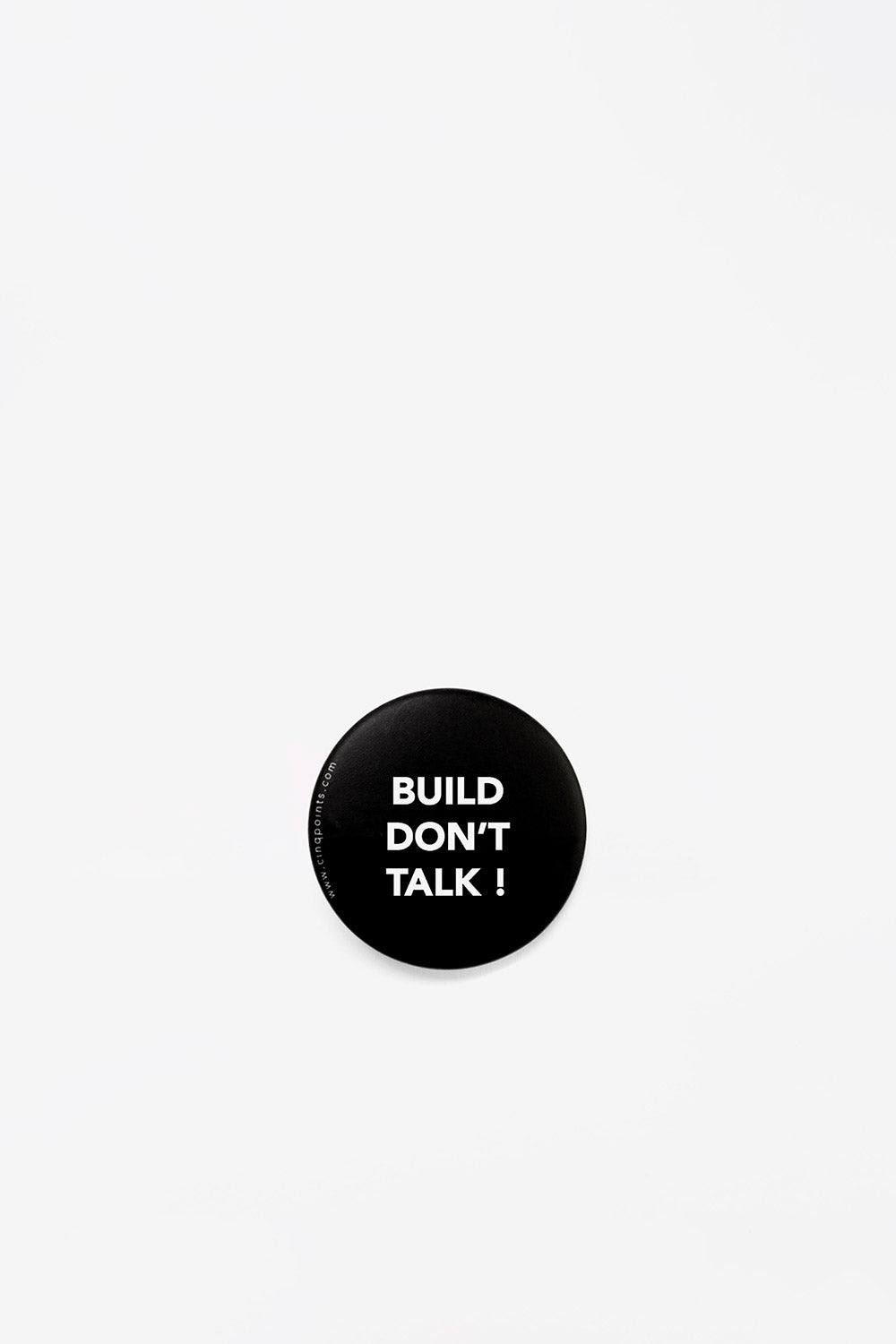 Build don't talk - Black badge